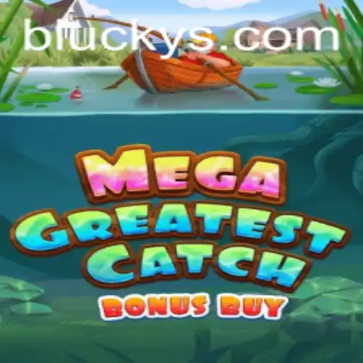 Unveiling the Thrill of MegaGreatestCatchBonusBuy: Dive into Adventure