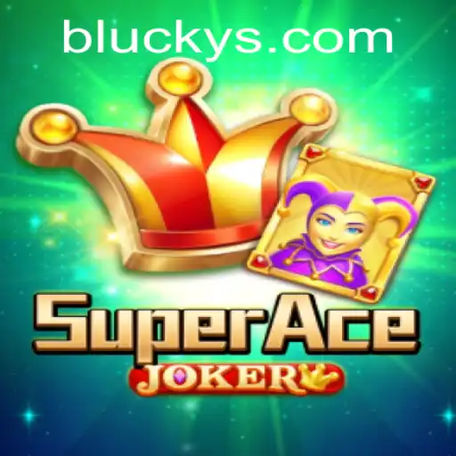Exploring the Thrills of SuperAceJoker and Unveiling the Mysterious Keyword: Blucky