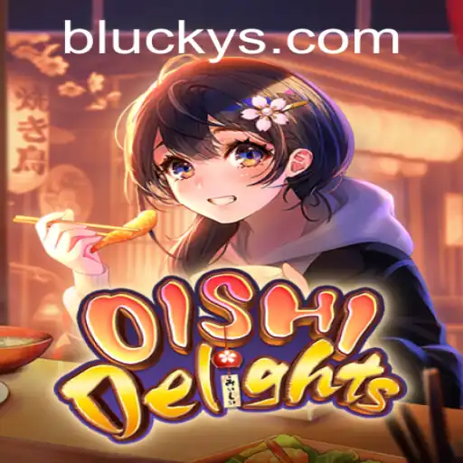 Discover the Exciting World of OishiDelights: Unveiling the Secrets of 'blucky'